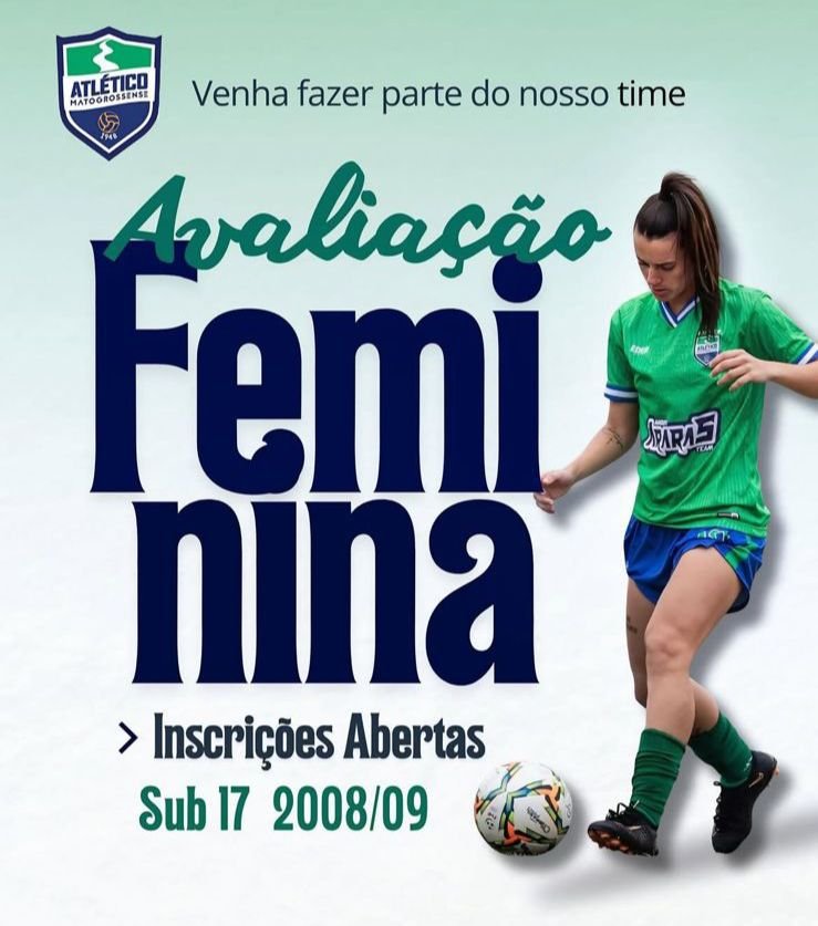 avaliacao Atlético Matogrossense realiza seletiva feminina Sub-17 em Cuiabá nesta quarta-feira